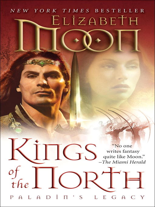 Title details for Kings of the North by Elizabeth Moon - Available